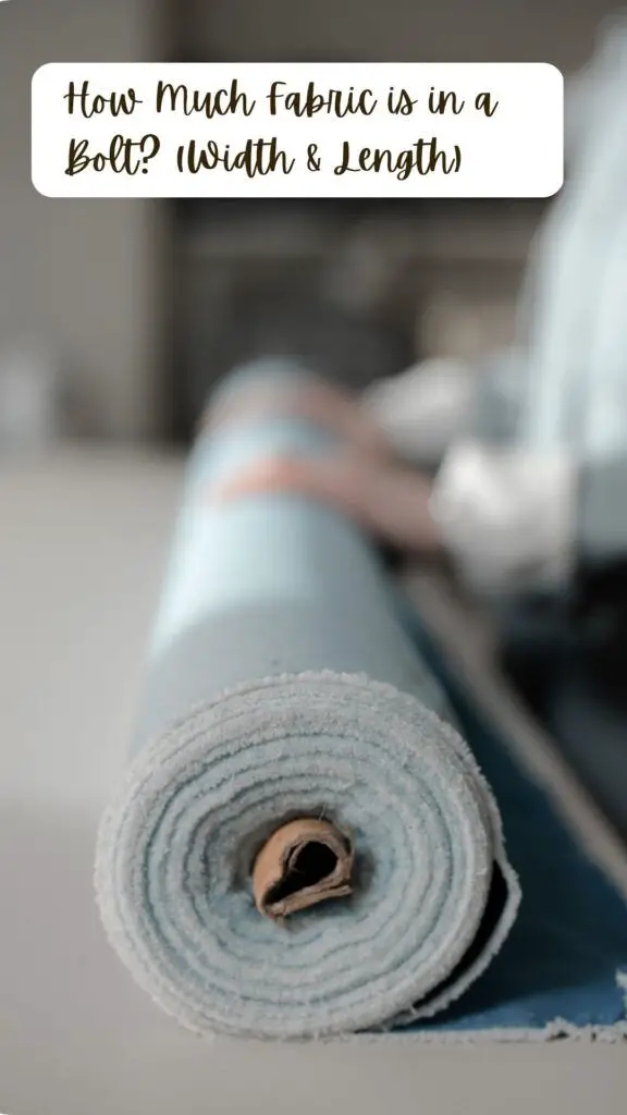 How Much Fabric is in a Bolt? (Width & Length)