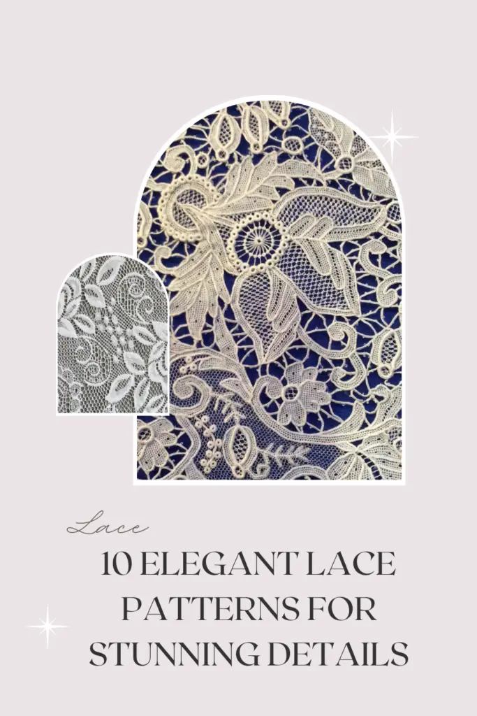 10 Elegant Lace Patterns for Stunning Details (Ideas)