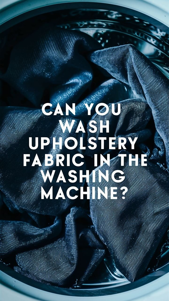 Can You Wash Upholstery Fabric in the Washing Machine?