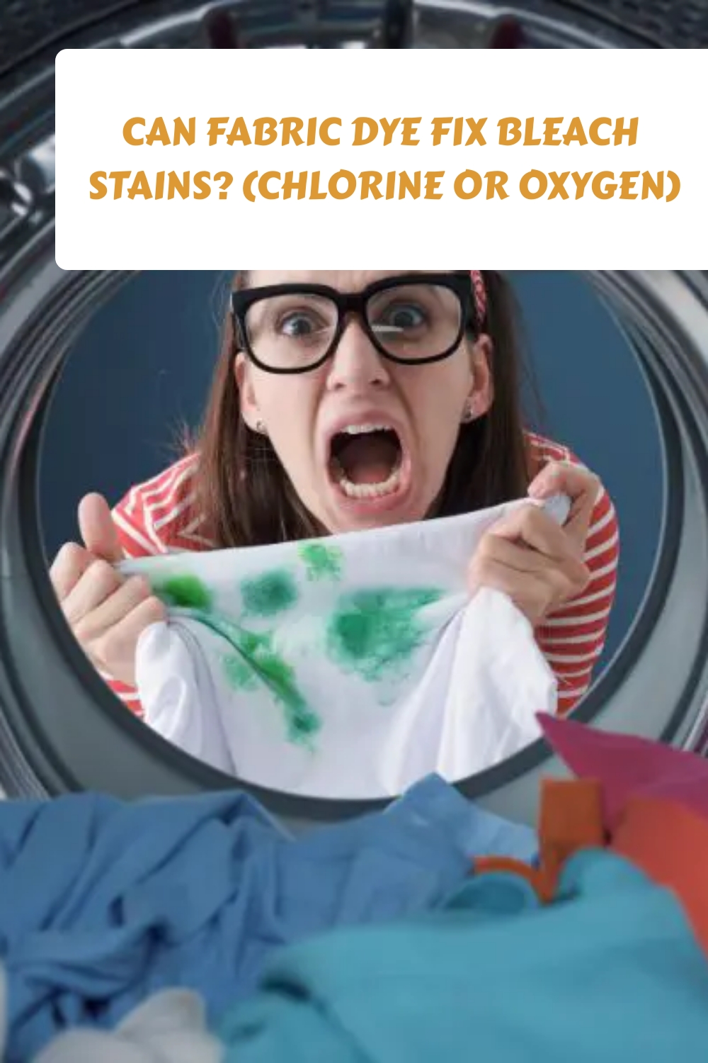 Can Fabric Dye Fix Bleach Stains Chlorine or Oxygen generated pin 39338
