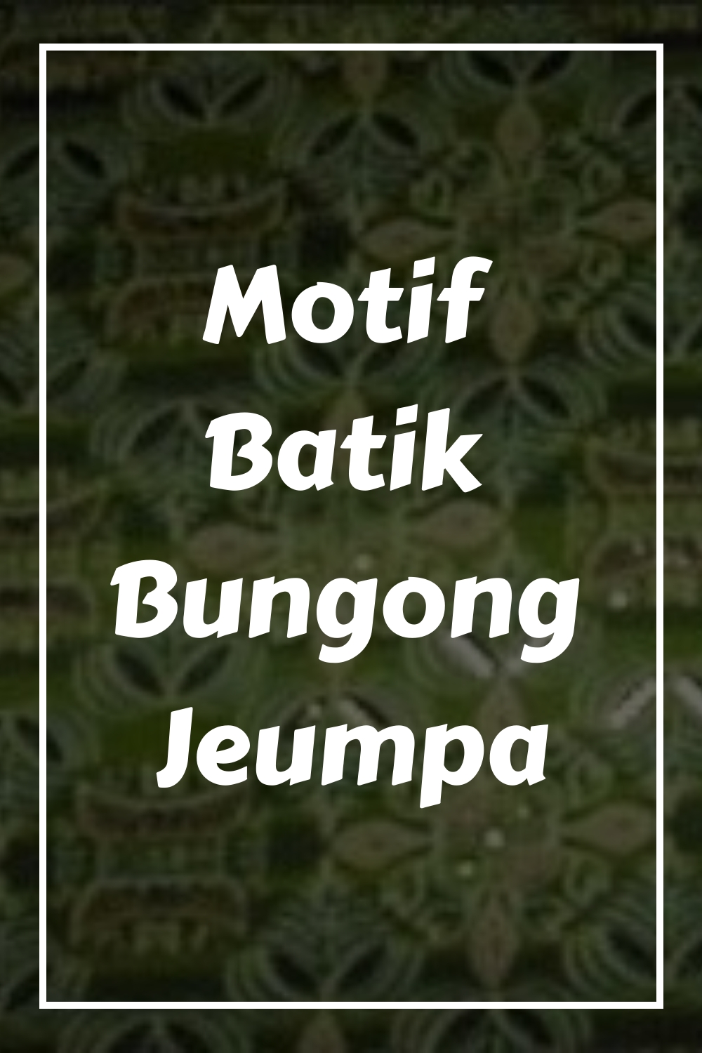 Motif Batik Bungong Jeumpa generated pin 1879